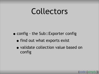 Crafting Custom Interfaces with Sub::Exporter