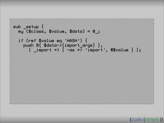 Crafting Custom Interfaces with Sub::Exporter