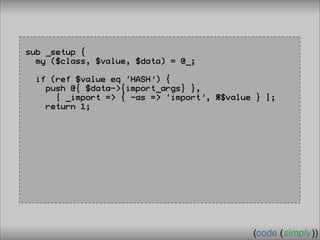 Crafting Custom Interfaces with Sub::Exporter