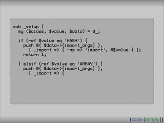 Crafting Custom Interfaces with Sub::Exporter