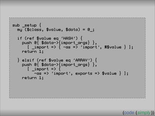 Crafting Custom Interfaces with Sub::Exporter