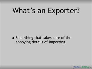 Crafting Custom Interfaces with Sub::Exporter