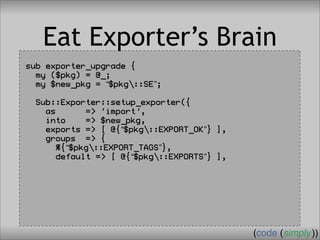 Crafting Custom Interfaces with Sub::Exporter