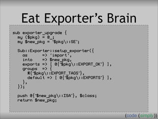 Crafting Custom Interfaces with Sub::Exporter