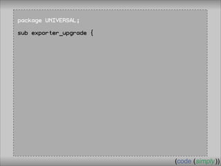 Crafting Custom Interfaces with Sub::Exporter