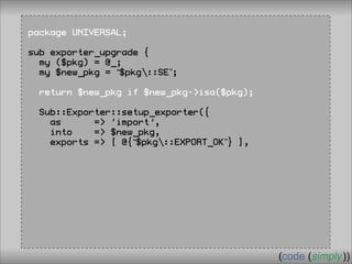 Crafting Custom Interfaces with Sub::Exporter
