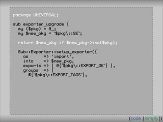 Crafting Custom Interfaces with Sub::Exporter