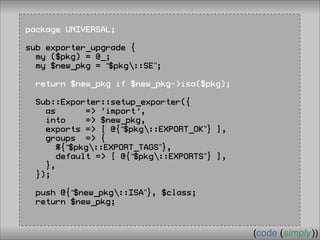 Crafting Custom Interfaces with Sub::Exporter