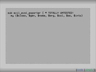 Crafting Custom Interfaces with Sub::Exporter