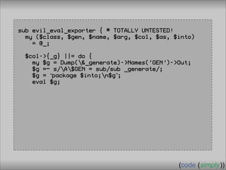 Crafting Custom Interfaces with Sub::Exporter
