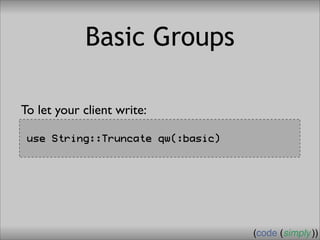 Crafting Custom Interfaces with Sub::Exporter