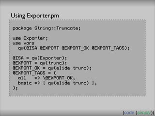 Crafting Custom Interfaces with Sub::Exporter