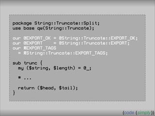 Crafting Custom Interfaces with Sub::Exporter