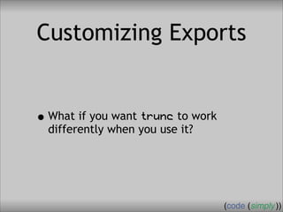Crafting Custom Interfaces with Sub::Exporter