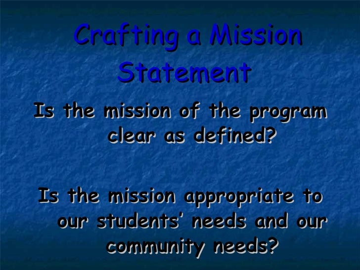 Crafting A Mission Statement Crafting A Mission Statement