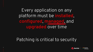 installed
conﬁgured managed
upgraded
 