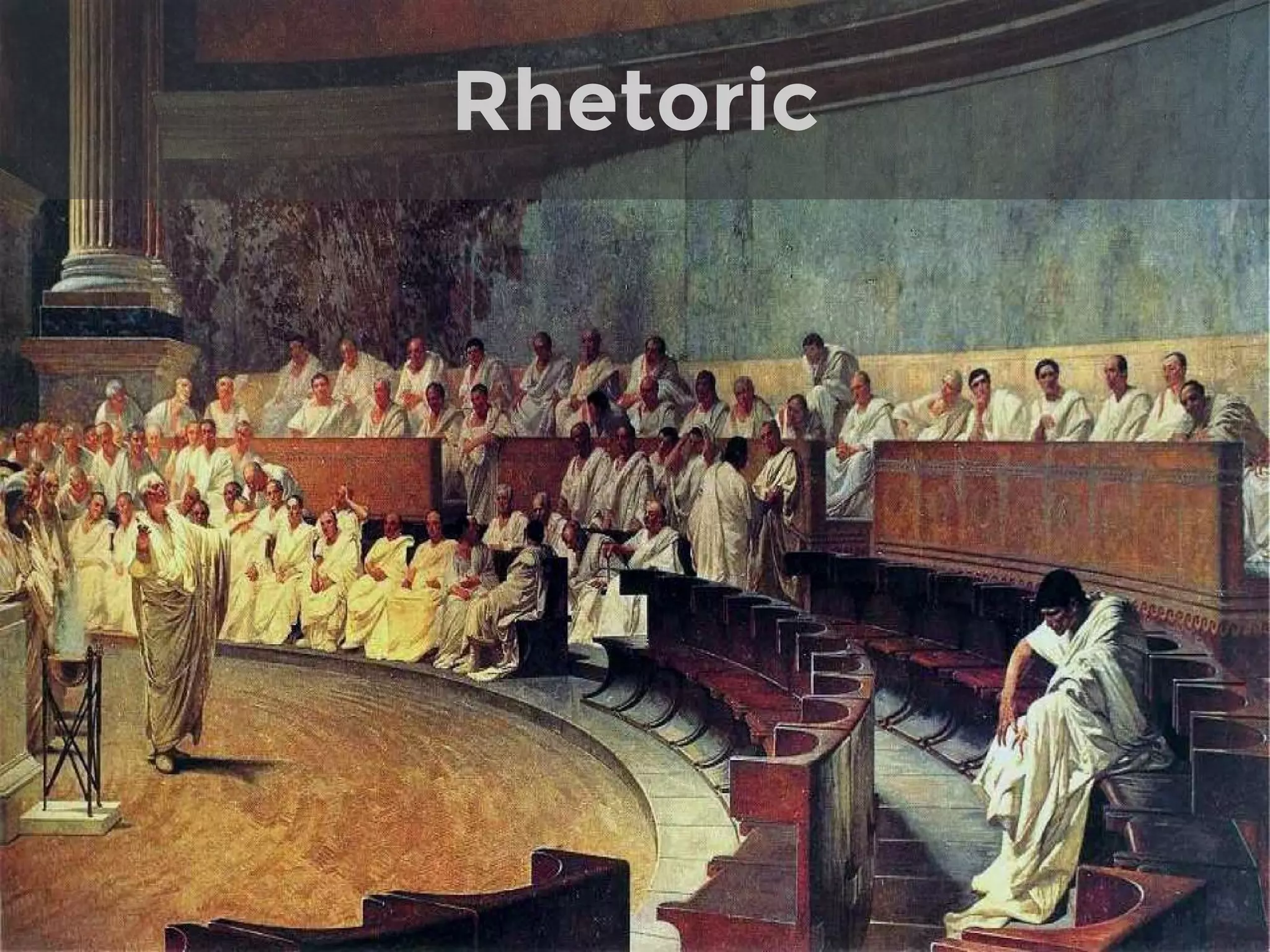 Rhetoric
 