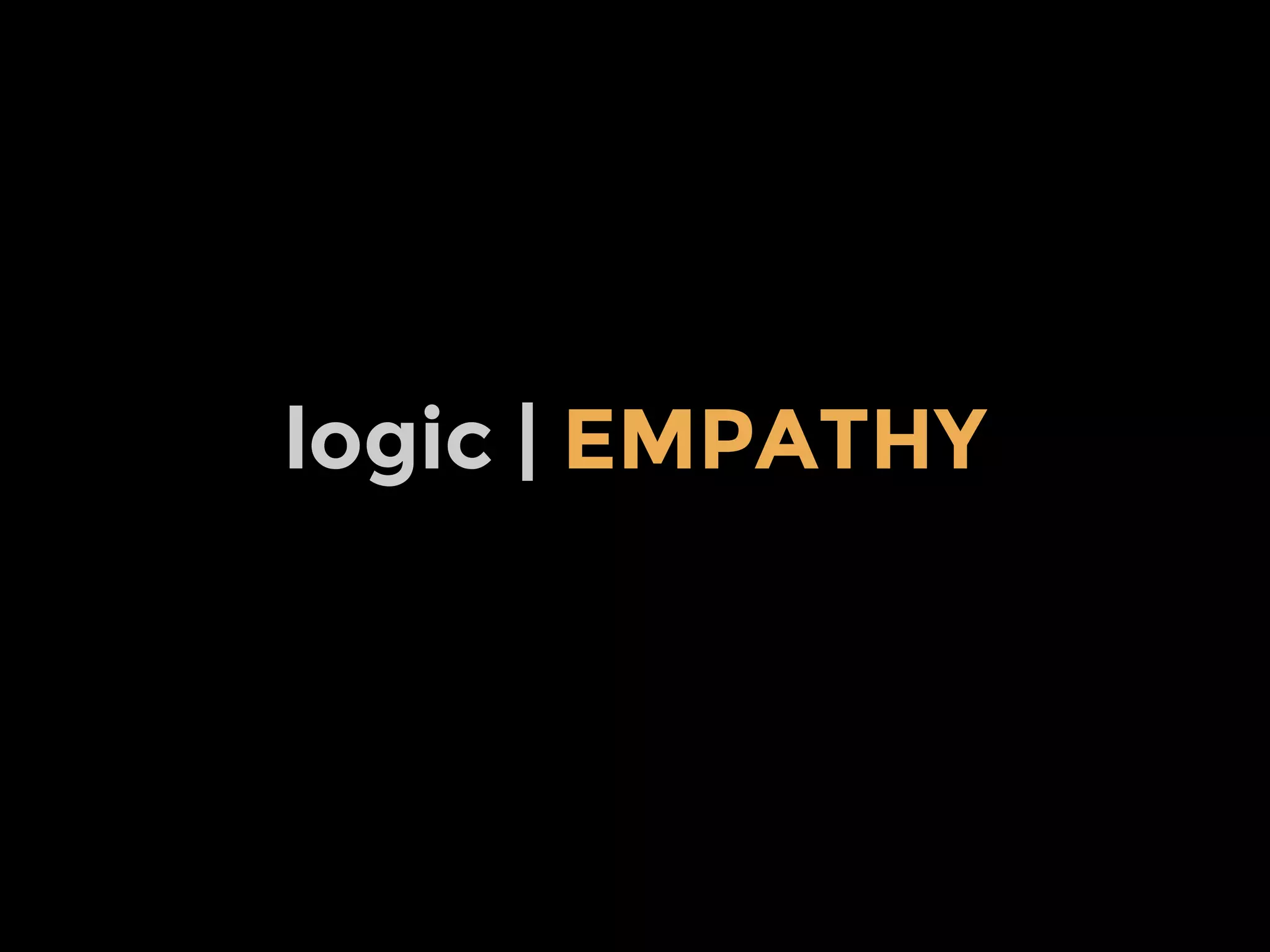 logic | EMPATHY
 