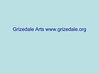 Grizedale Arts www.grizedale.org 