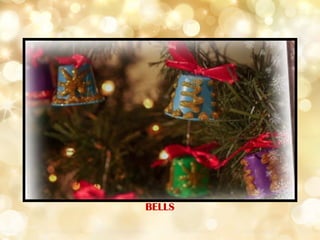 BELLS
 