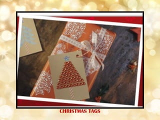 CHRISTMAS TAGS
 