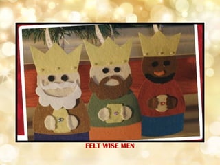 FELT WISE MEN
 