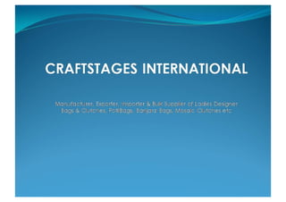 Designer Bags By Craftstages International Private Limited