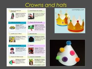 Crowns and hats
teteamodeler.com
conmishijos.com
 