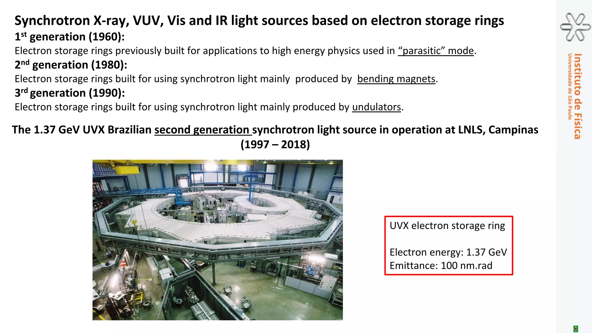 Mini-Curso “Espectroscopia de Raios X”
realizado na sede de Faz. Santa Cândida
Os participantes visitam a área onde foi
depois construida a fonte de luz
síncrotron do LNLS (1990)
(1991) Starting the excavation of the
tunnel for the 120 MeV injector linac
 