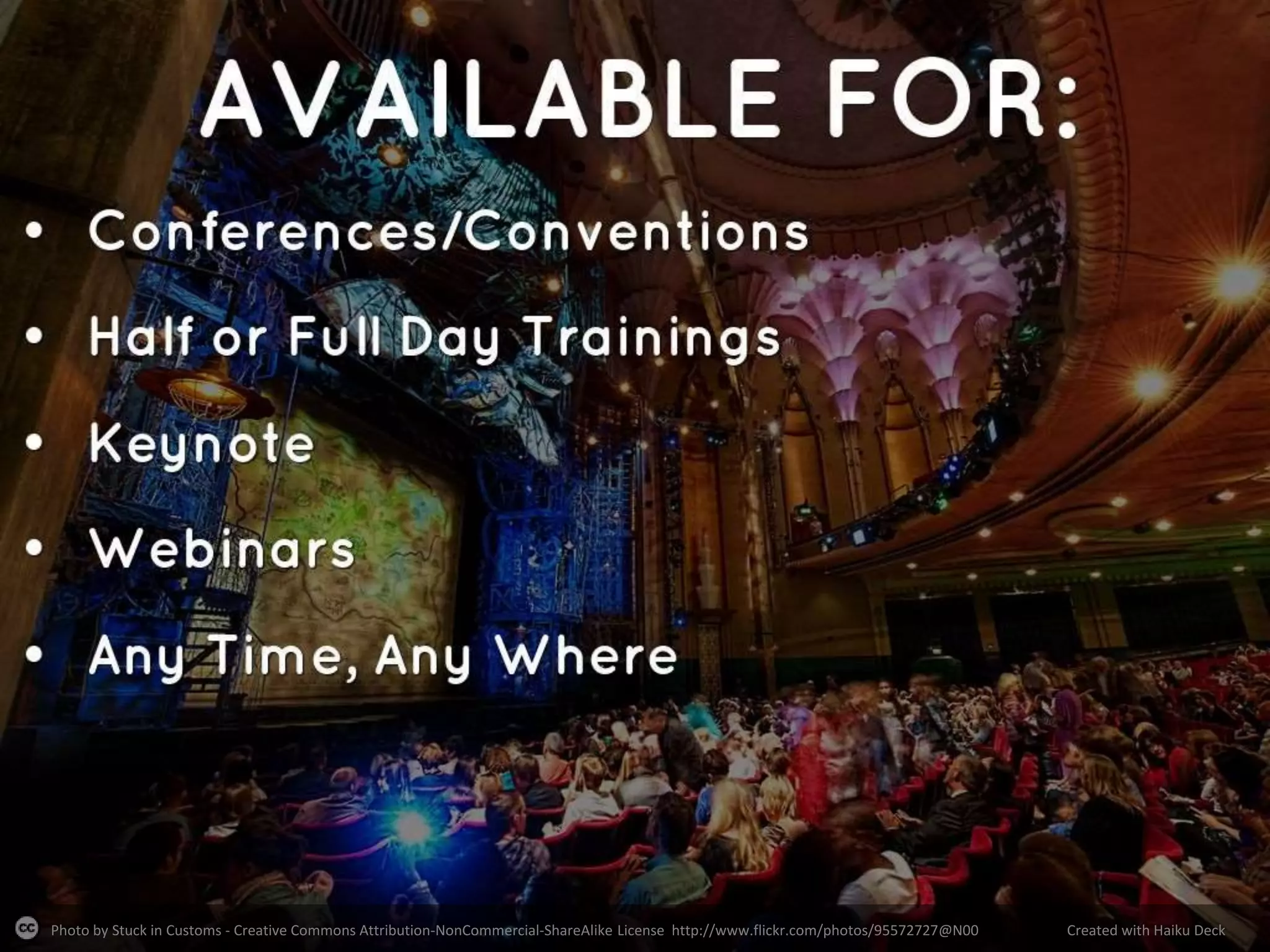 Photo by Stuck in Customs - Creative Commons Attribution-NonCommercial-ShareAlike License http://www.flickr.com/photos/95572727@N00 Created with Haiku Deck
 