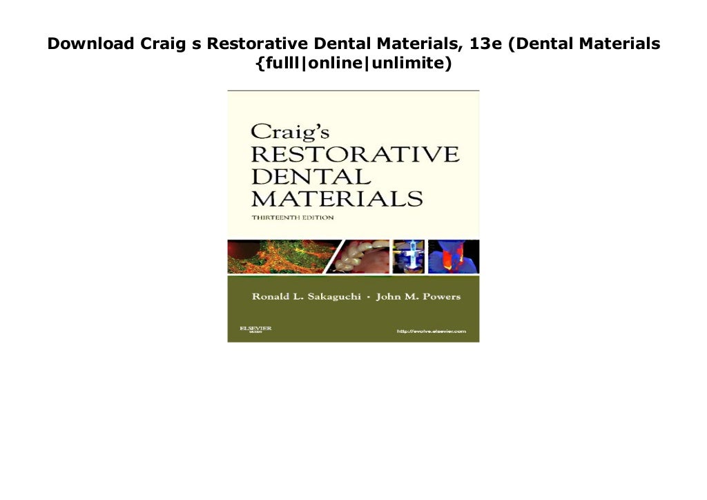 Download Craig s Restorative Dental Materials, 13e (Dental Materials
