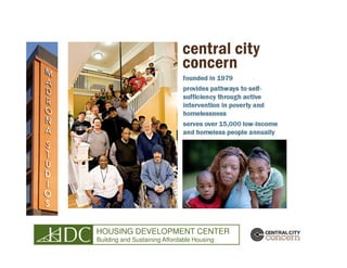 HOUSING DEVELOPMENT CENTER
Building and Sustaining Affordable Housing
 