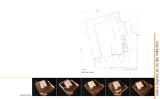 exploration models>>
                       hand drawn site plan>>




studio ii>>diagrams, axo, site plan, model photos
 