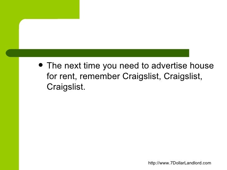 Craigslist Is The Best Way To Advertise House For Rent