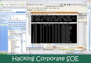 Hacking Corporate SOE
 