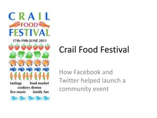 Crail Food Festival How Facebook and Twitter helped launch a community event 