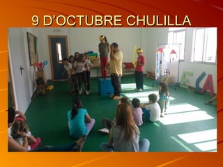9 D’OCTUBRE CHULILLA9 D’OCTUBRE CHULILLA
 