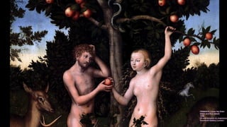 CRANACH, Lucas the Elder
Adam and Eve (detail)
1526
Oil and tempera on maplewoo
Courtauld Gallery, London
 