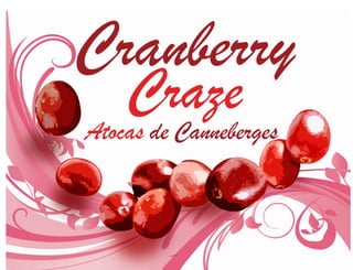Cranberry craze