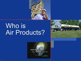 Who is  Air Products? 