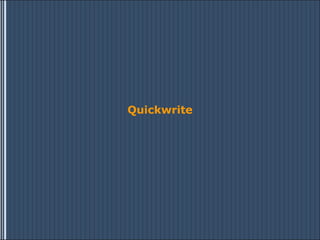 Quickwrite 