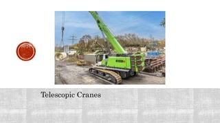 Telescopic Cranes
 