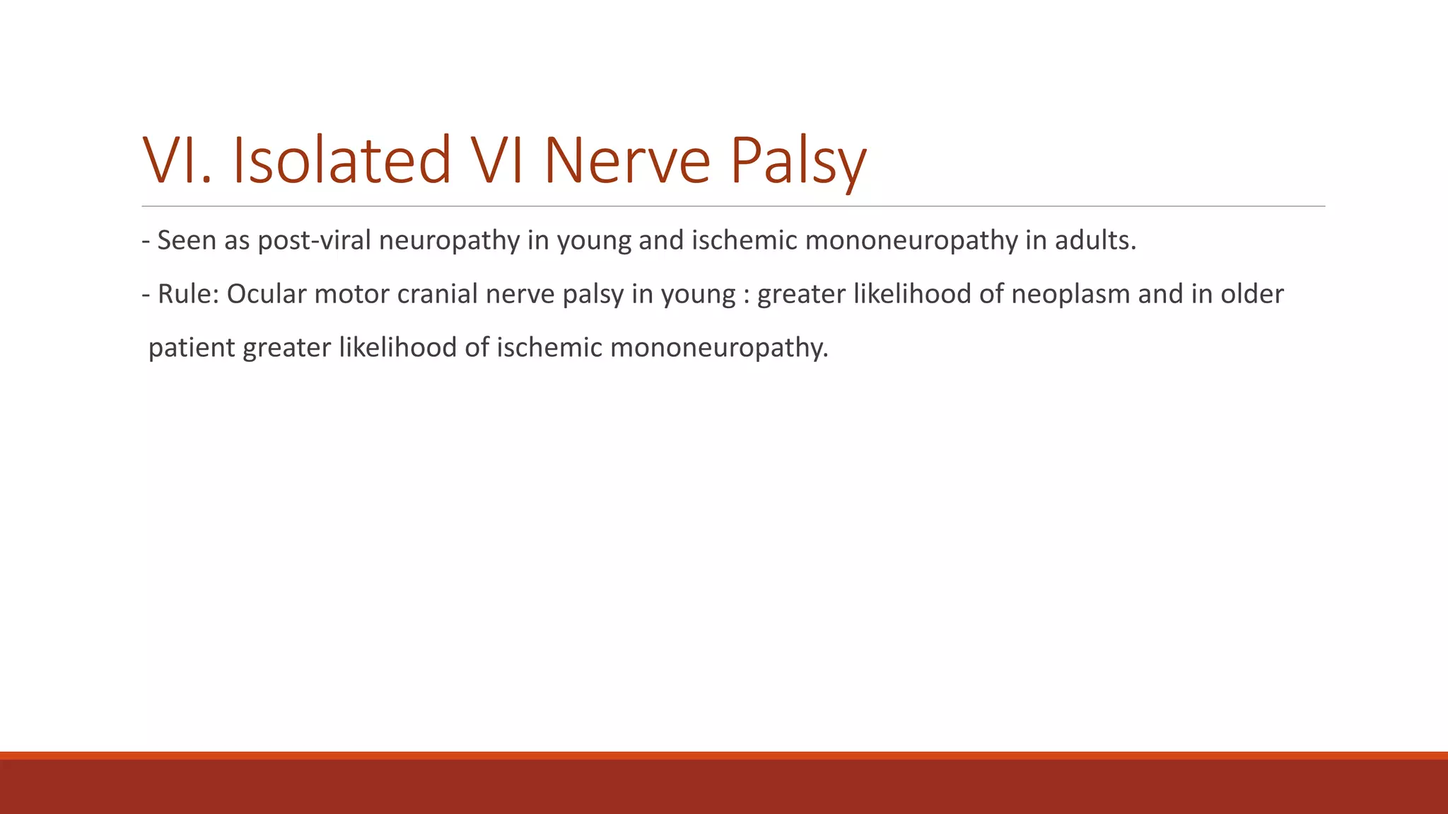 SIXTH CRANIAL NERVE PALSY- Diagnosis and management | PPTX