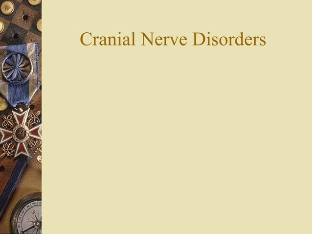 Cranial nerve palsies | PPT | Eye and Vision Conditions | Diseases and ...