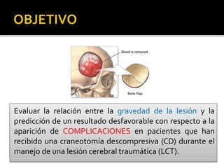Craniectomía descompresiva | PPTX