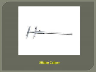 Sliding Caliper
 