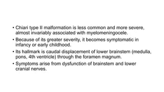 References
• Goel A, Shah A. Reversal of longstanding musculoskeletal
changes in basilar invagination after surgical decom...