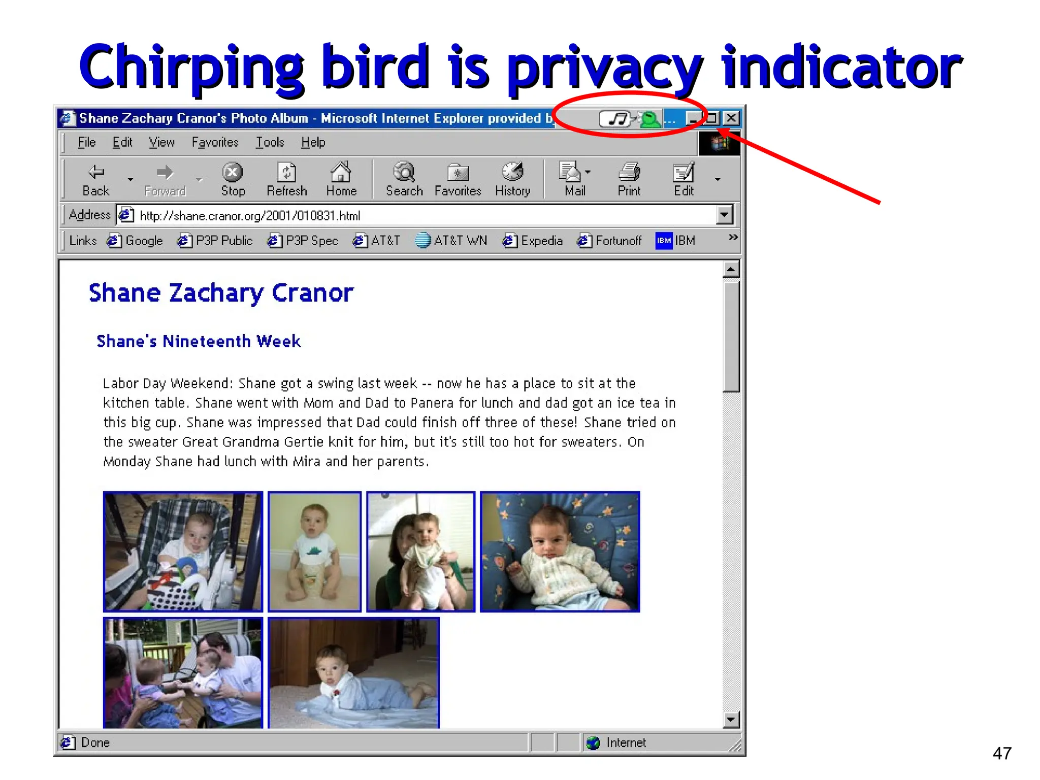 47
Chirping bird is privacy indicator
Chirping bird is privacy indicator
 