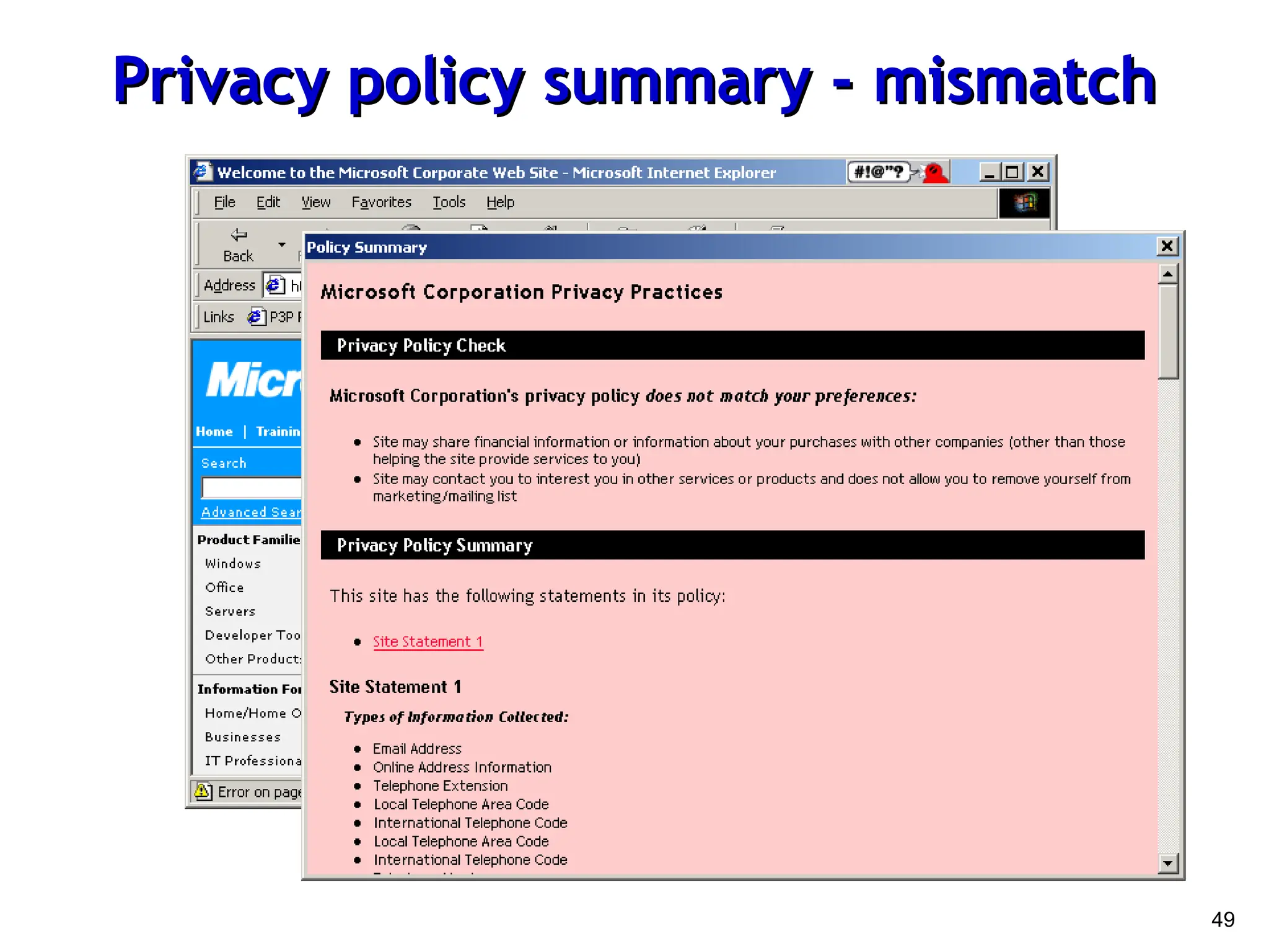49
Privacy policy summary - mismatch
Privacy policy summary - mismatch
 