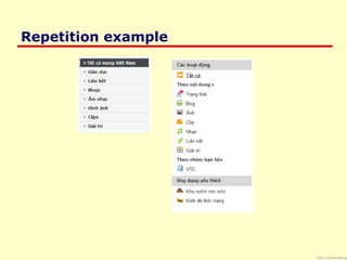 Saul Greenberg
Repetition example
 